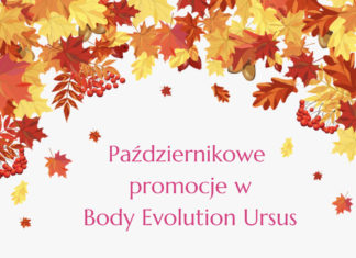 Październikowe promocje w Body Evolution Ursus!